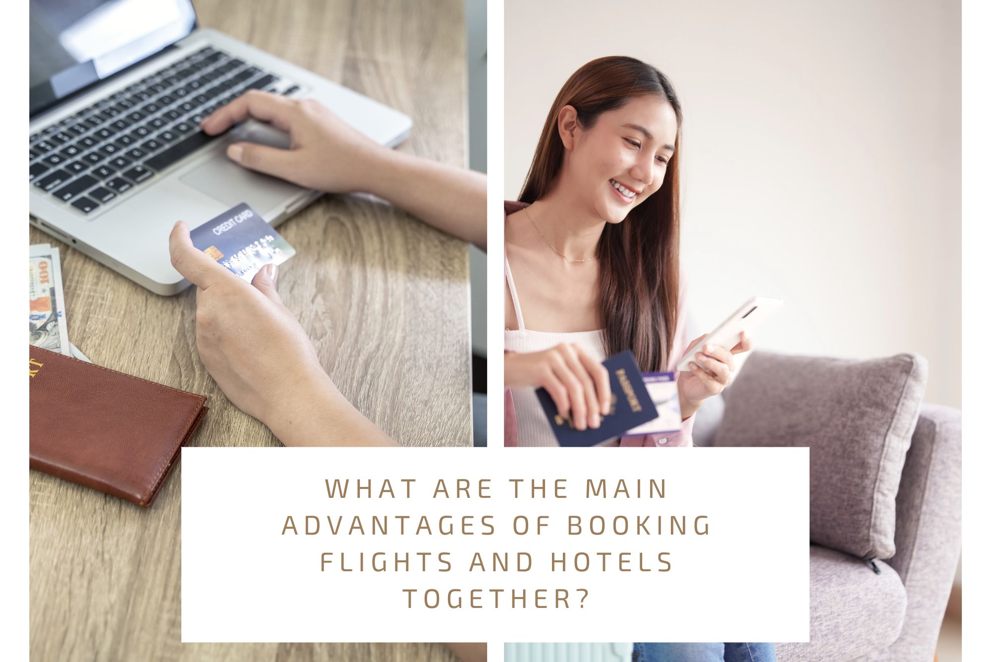 What Are The Main Advantages Of Booking Flights And Hotels Together?